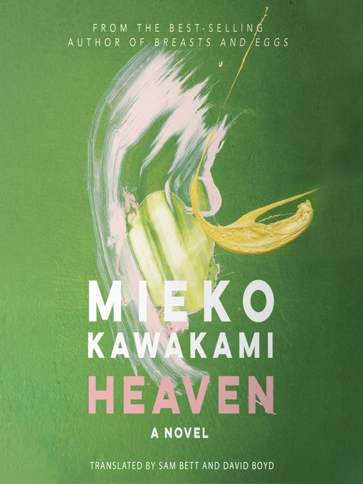 Title details for Heaven by Mieko Kawakami - Available